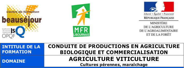 Produire en « bio », c’est aussi se former … en Gironde !