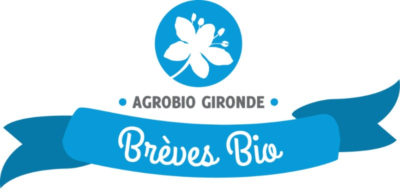 Les brèves d’Agrobio Gironde – Novembre 2018